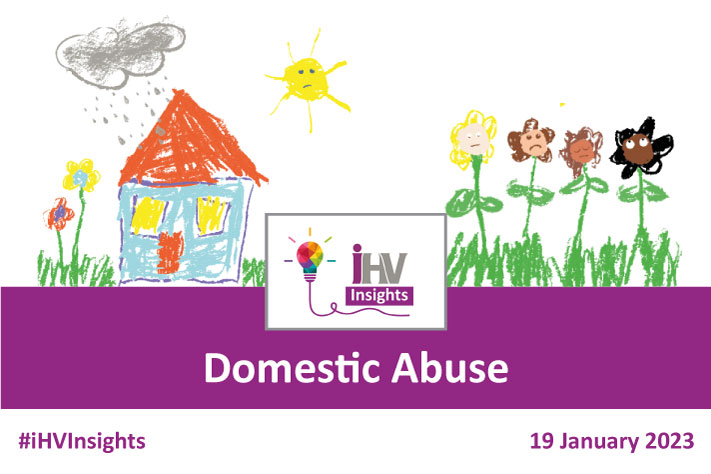 Calling all members – have you booked your free place on our January iHV Insights webinar 'Domestic Abuse' yet? Thursday 19 January 2023, 3:30pm to 4:30 pm. bit.ly/3VkWgZW Spaces are limited so please do book early to avoid disappointment. #iHVInsights #iHVMemberEvent
