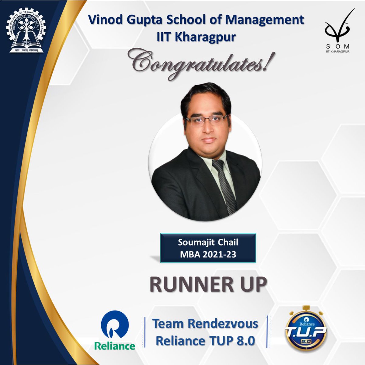 VGSOM_IIT_Kgp's tweet photo. @VGSOM_IIT_Kgp congratulates Soumajit Chail of MBA batch of 2023 for emerging as the runner-up in the Reliance T.U.P 8.0 pool campus round.

@IITKgp

#Reliance #RelianceTUP #Achievements #MBA #HomeVGSoM #IITKharagpur #VGSoM https://t.co/e7DKx0oFkO