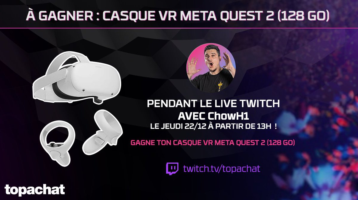 TopAchat's tweet photo. 👉 #UneHistoireDesSetups, c'est parti !

On reçoit @CHOWH1_ en invité exceptionnel, là maintenant, sur Twitch !

https://t.co/xY1pxsIIvw

🎁 A gagner : Casque VR Meta Quest 2 (128) Go !
https://t.co/XcGxH0Kg1F https://t.co/bEQrun9JpE