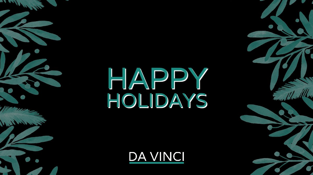 The Da Vinci team wishes you Happy Holidays 🎇