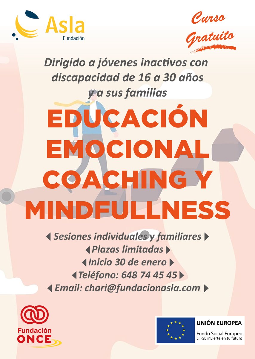 👩‍🏫Impartimos nuevo curso👉 Educación Emocional, #Coaching  y #Mindfullness 👈 
💶Financiada por <a href="/Fundacion_ONCE/">Fundación ONCE</a>  
▪ Fecha limite inscripción: 🔟 de enero.
ℹ Más información y envio de CV con la solicitud:
📞 648 74 45 45 (Chari)
📧 chari@fundacionasla.com
