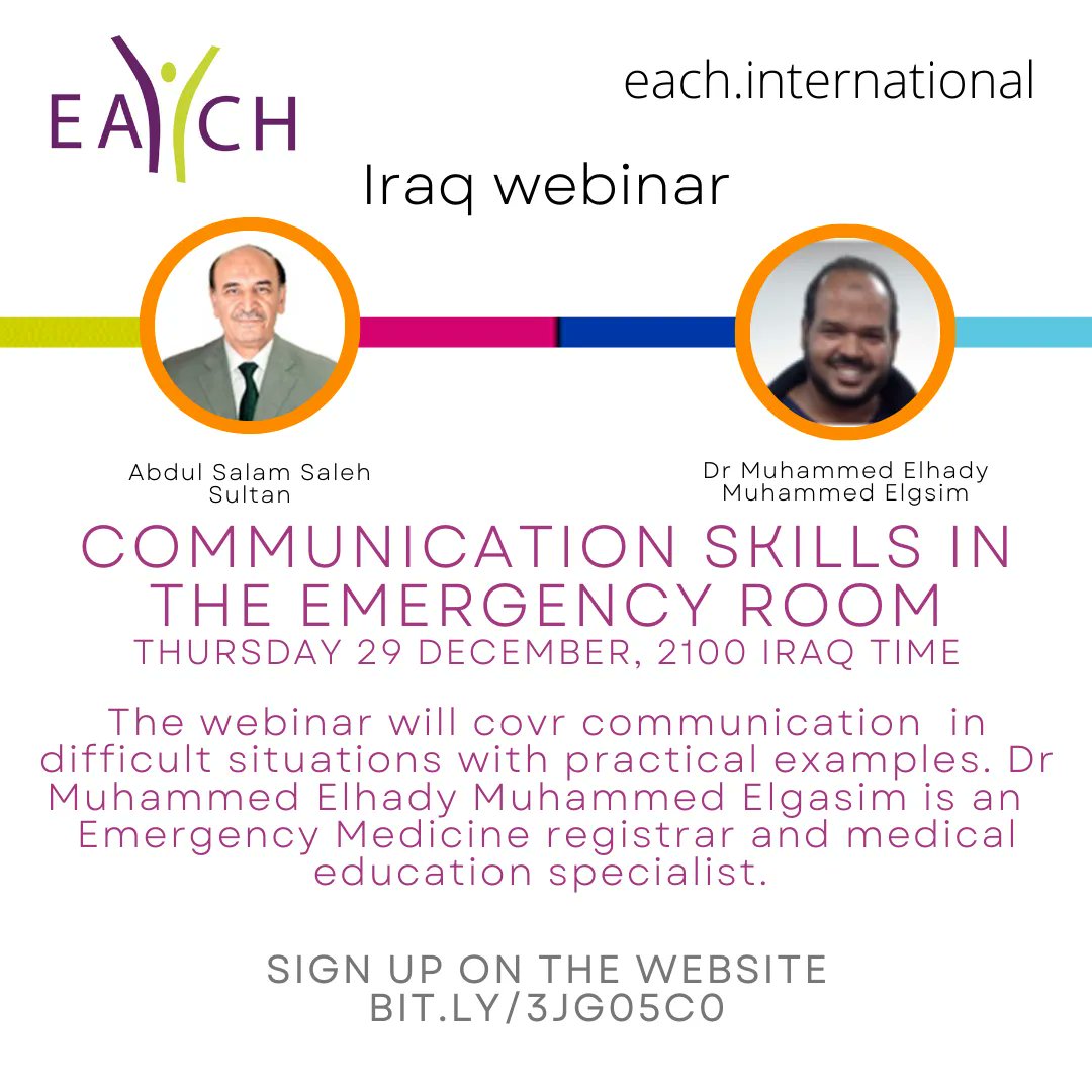 The next Iraq webinar,29 December is on Communication skills in the emergency room - visit the EACH website under courses for details buff.ly/3jjpNFO