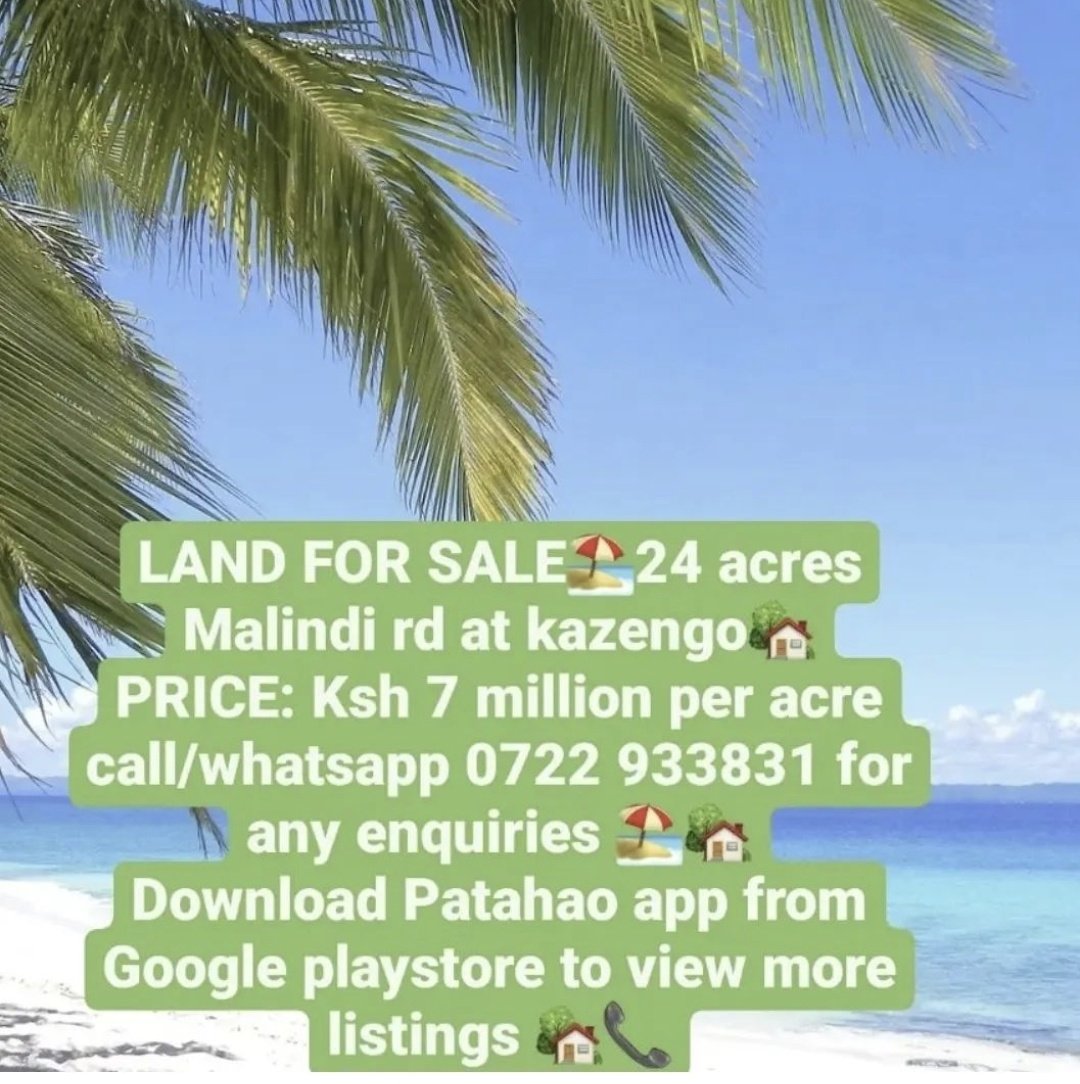 pata_hao's tweet photo. PATA LAND IN MALINDI🏖📲📞
Call/whatsapp 0722 933831 for more information #patahao #investing #malindi https://t.co/yV5xqL5aB9