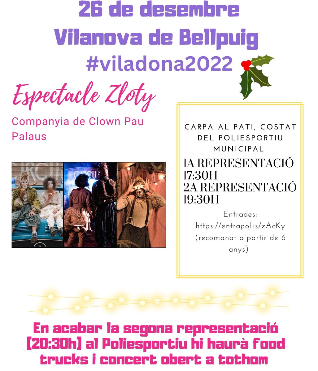 Viladona_'s tweet photo. 2️⃣6️⃣ de desembre Zloty amb Cia Pau Palaus. Entrades 1€ https://t.co/dJ7bVCQZCW 
Clown, circ i humor, recomanat a partir de 6 anys 💥
.
En acabar al Poliesportiu, Food Trucks i concertet❗ https://t.co/mUfRVqChco