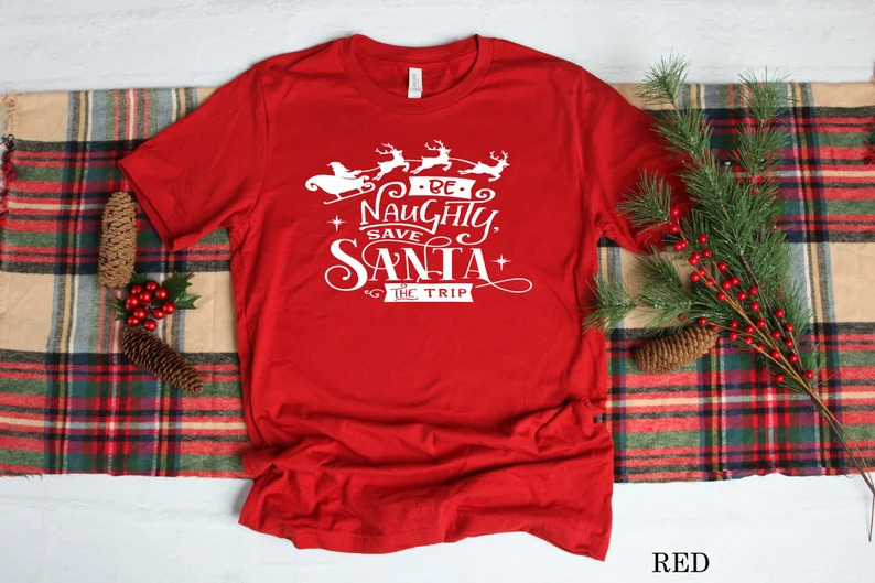 Jessica12091982's tweet photo. Be naughty save Santa the trip T Shirt
#tshirtstore #gifts #birthdaygifts #giftsidea #cheaptees #funnytees #cheapshirt #tshirt #tshirtdesign #tees #graphictees #graphictshirt

https://t.co/9h1I6NWtKr https://t.co/xvmuWnTLZT