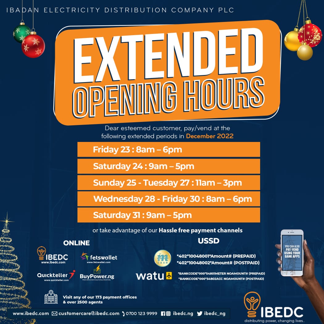 IBEDC_NG's tweet image. To enable us serve you better this festive season ❄🎄, our cash offices will be opened for extended hours for the following days!

Happy Holidays🎄!!!

#ibedc #payment #extendedhours #businessopening #holidays #christmas #electricity #distributingpower #changinglives