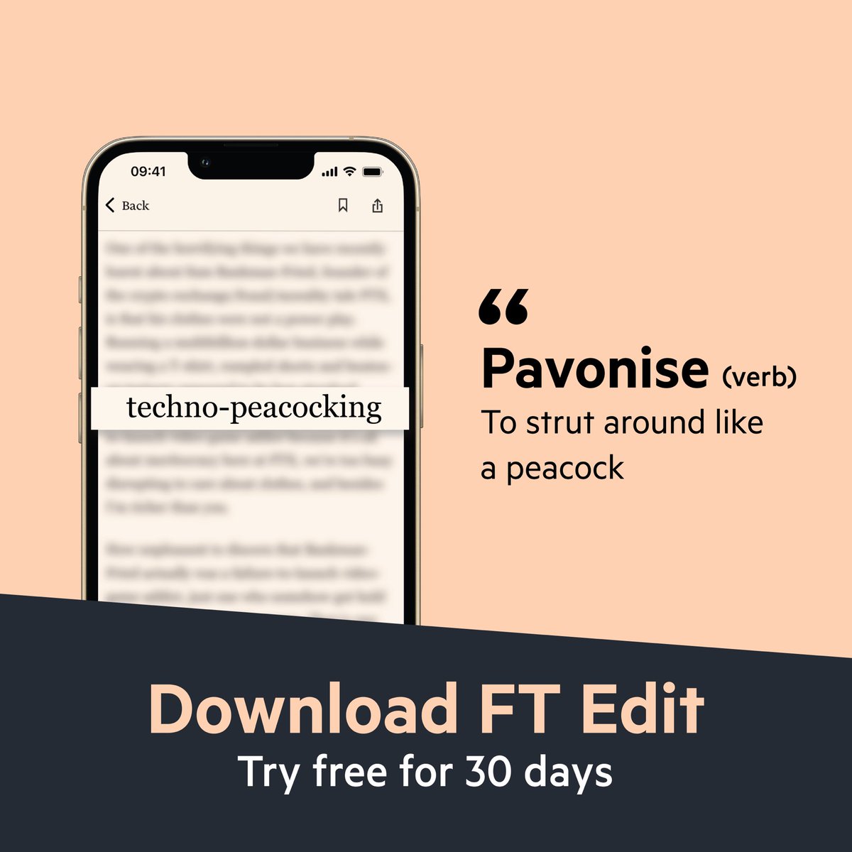 Word of the day is ‘pavonise’: to strut about like a peacock.
 
I loved Robert Armstrong’s mention of ‘techno-peacocking’ amongst the 8 thoughtful stories in the #FTEdit app.
You can download the app with a 30-day free trial (T&amp;Cs apply)
ftedit.onelink.me/Ju3k/S
AD @financialtimes