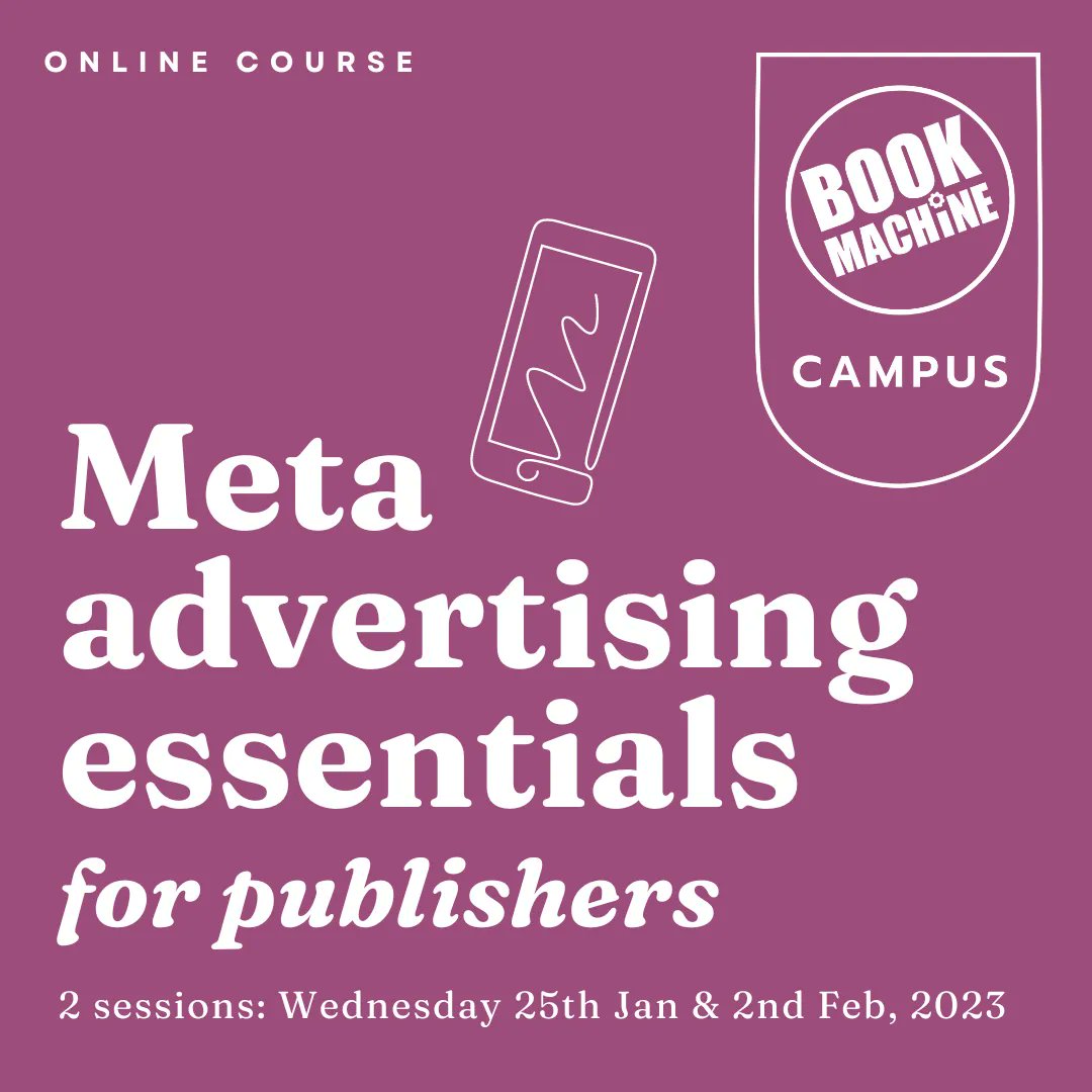 BookMachine's tweet image. Already thinking ahead to January? 

Book your spot on one of our upcoming 2023 #BookMachineCAMPUS live, online training courses in Jan/Feb: buff.ly/3WvLNf4 

Perfect the perfect pitch and take your Meta advertising to new heights. 

✨ 30% off for BookMachine members!