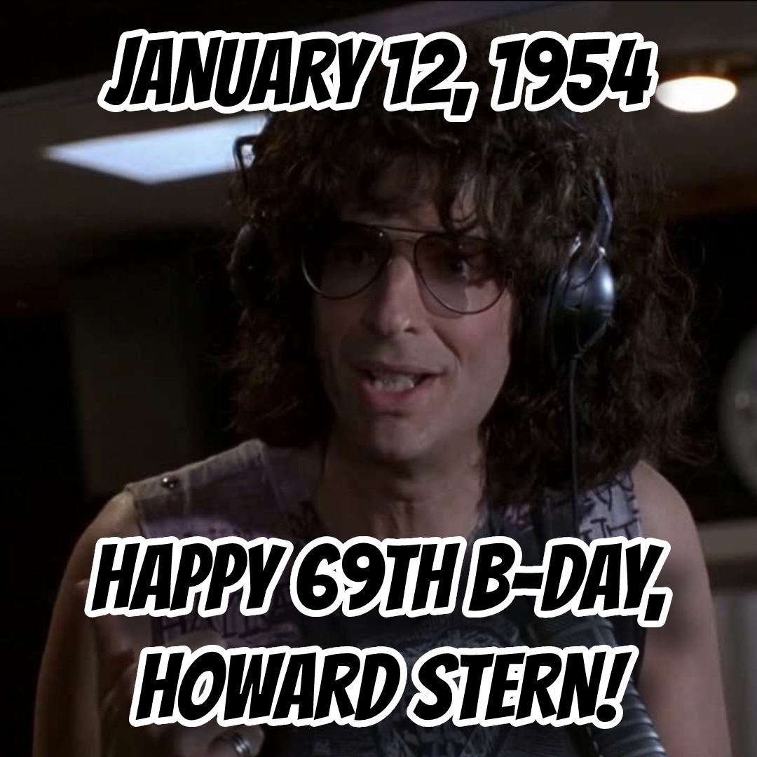 Happy 69th Howard Stern!!!

What\s YOUR  movie or T.V. Show??!! 