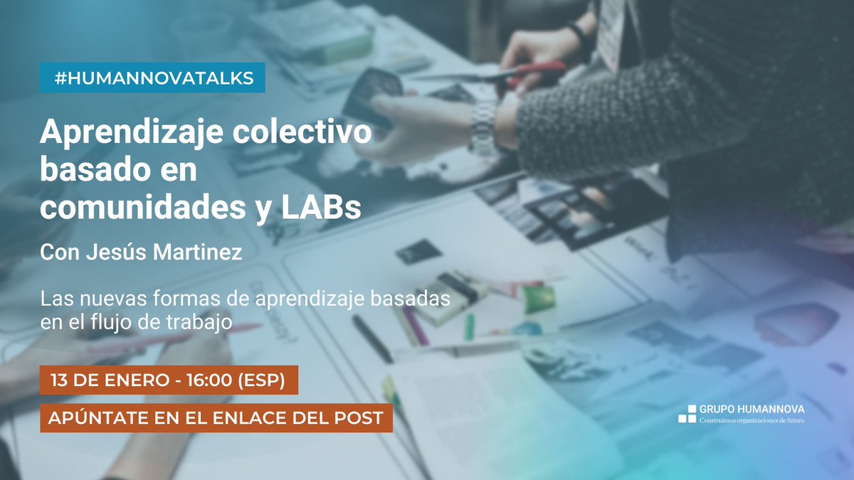 Enero está a la vuelta de la esquina y nosotros te traemos un #Webinar para comenzar el año aprendiendo ✨ 🔵Aprendizaje Colectivo basado en comunidades y LABs🔵 con @jesusmartinez 🗓️ 13.01 a las 16h (ESP) ✍️ Apúntate: forms.gle/KxPhZEyXhUjqzp… #rrhh #aprendizaje