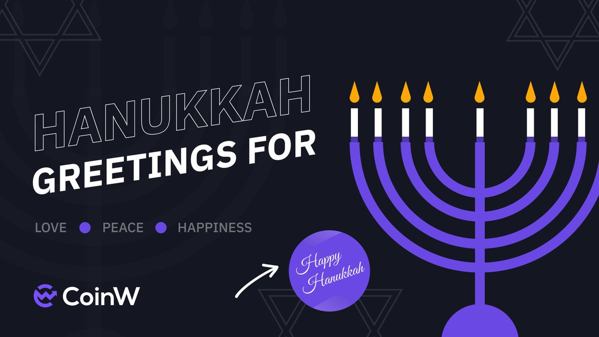 ❤️❤️May this festival bring blessings upon you and your family.
Chag sameach from #CoinW 
#Hanukkah