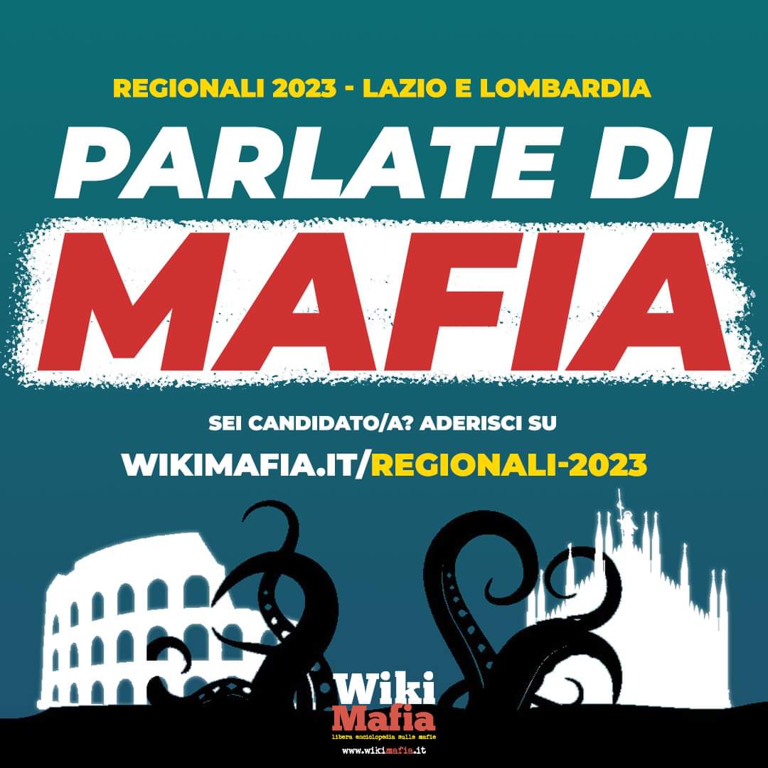 WikiMafia's tweet photo. #Regionali2023, torna #ParlateDiMafia! 👉 (https://t.co/Zvz7w6O7sN) Chiediamo ai candidati di #Lazio e #Lombardia di mettere la lotta alla #mafia al centro della propria campagna elettorale e di impegnarsi su 7 punti in caso di elezione! #antimafia #mafie https://t.co/ahgq0aojKZ