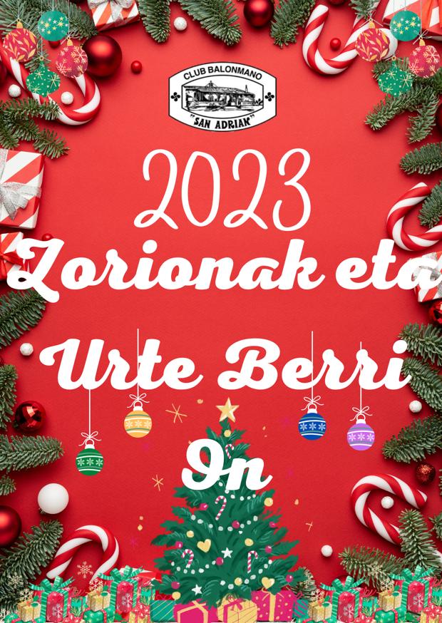🎄☃️

San Adrian Eskubaloi Klubeko familia honek jai zoriontsuak opa dizkizue.
Urte amaiera bikaina eta 2023 urtean sarrera are hobea izan dezazuela.

Zorionak eta Urte Berri on!