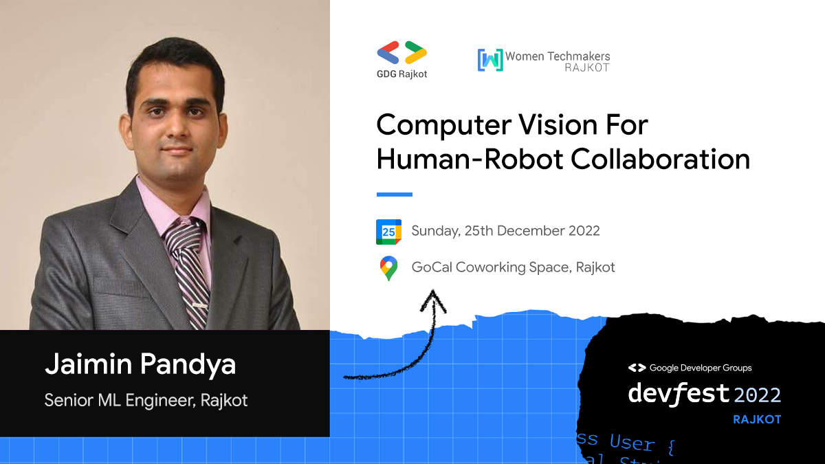 GDGRajkot's tweet photo. [Speaker #1]: Jaimin Pandya
"Computer vision for Human-Robot Collaboration"

Computer vision is a field of artificial intelligence that focuses on enabling computers to perceive and understand the world through visual data. 

#DevFestRajkot #DevFest2022 #DevFest https://t.co/vyKd3DUBHe