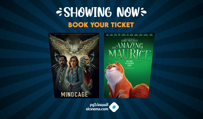 elCinema's tweet photo. الأفلام الجديدة الأسبوع ده في السينمات The Amazing Maurice وفيلم Mindcage
احجز تذكرتك دلوقتي من اللينك ده https://t.co/1BR5iuesCV واتفرج على أحدث الأفلام في السينما
#Book_Now https://t.co/MNIruyPGSC