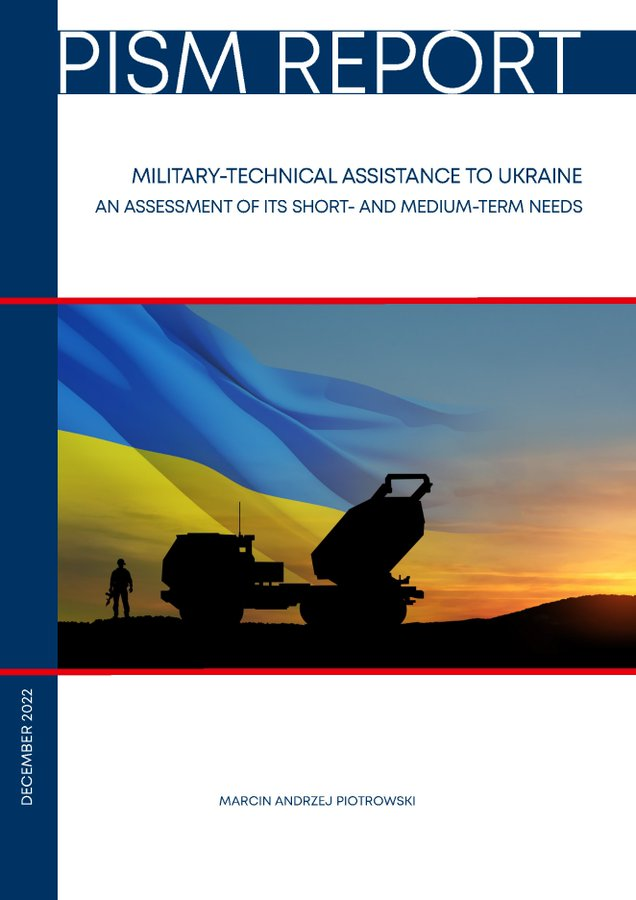 lukasz_kulesa's tweet photo. From ad-hoc measures to systematic buildup of Ukrainian capabilities. New #PISMReport just released: “Military-Technical Assistance to Ukraine: An Assessment of Its Short- and Medium-Term Needs”. 
Full report: https://t.co/uBDWnhAsjB https://t.co/cIkeJhTtYr