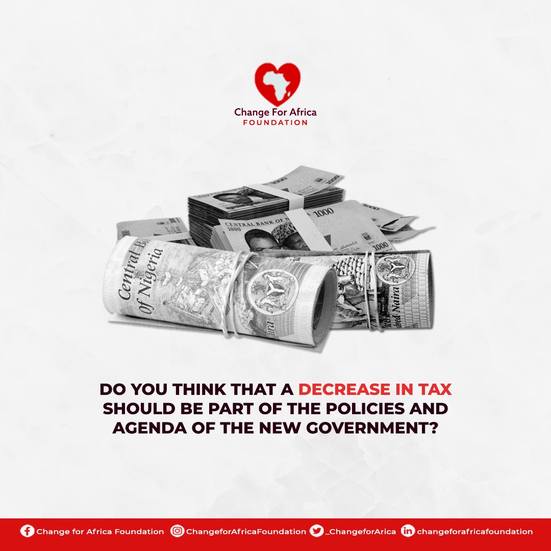 _ChangeAfrica's tweet photo. Do you think that a decrease in tax should be part of the policies and agenda of the new government?
#change #nigeria #GODEBATE #goodgoverance #NewNigeria #LoudlyNigerian #Nigeriaisnotforsale #ChangeforAfrica #nigeria #tax https://t.co/OyxoluFe0d