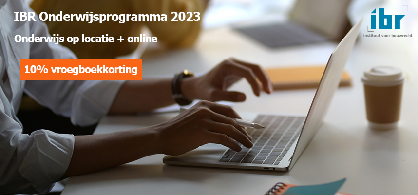 Nog 11 dagen om in aanmerking te komen voor 10% vroegboekkorting bij het inschrijven voor één of meerdere IBR onderwijsbijeenkomsten in 2023. Voor ons aanbod, zie: ibr.nl/onderwijs/