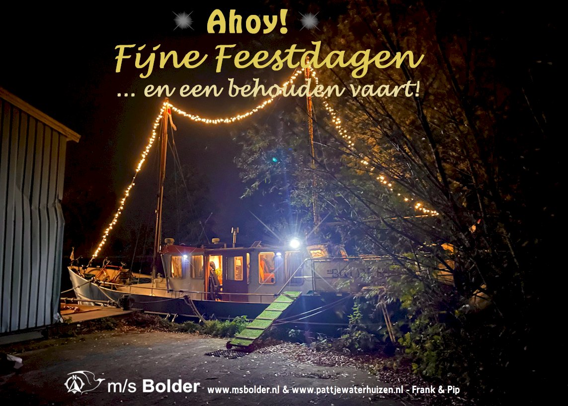 Ahoy! Fijne feestdagen allemaal. #msbolder