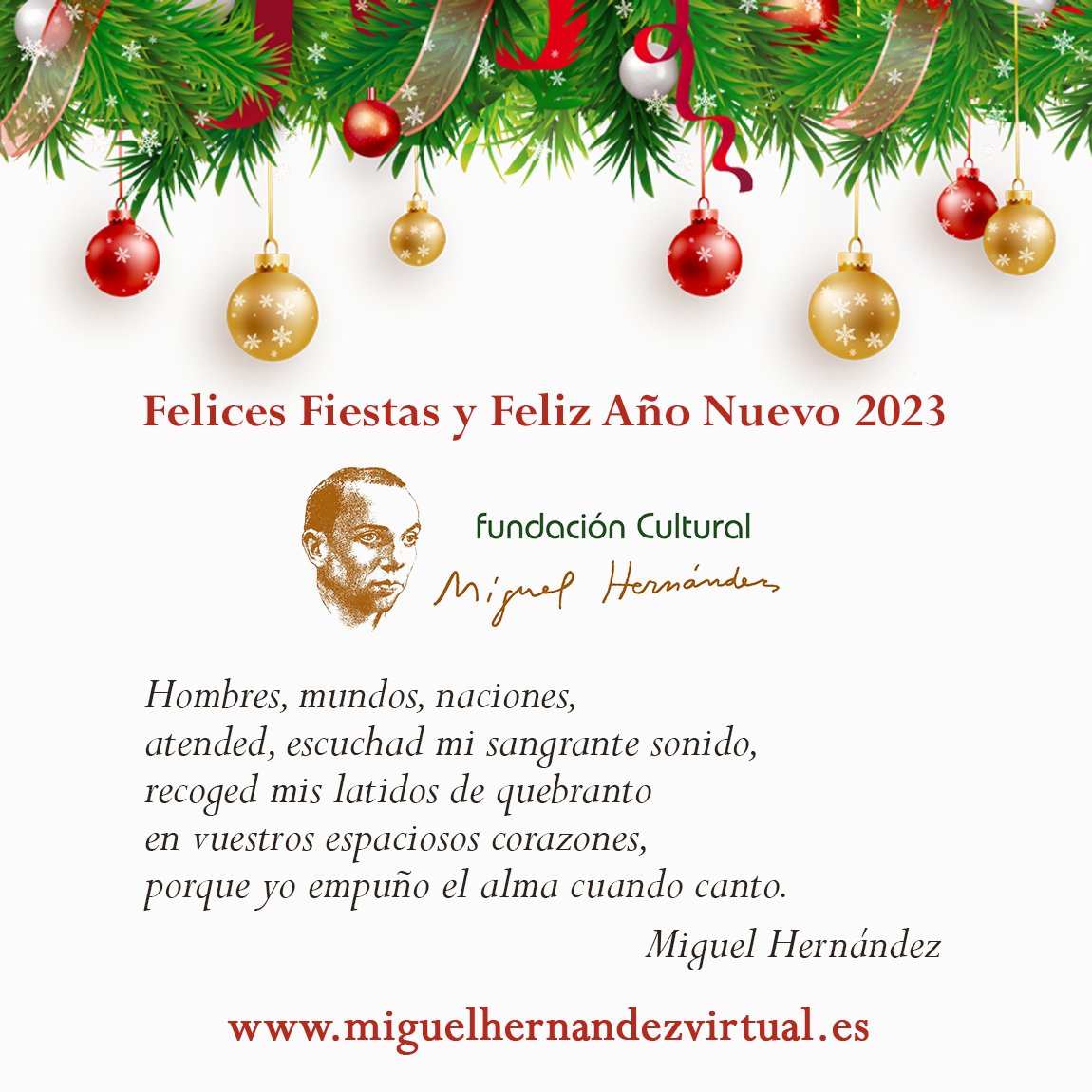 Desde la Fundación Cultural #MiguelHernández os deseamos unas #FelicesFiestas y un prospero año nuevo #Feliz2023