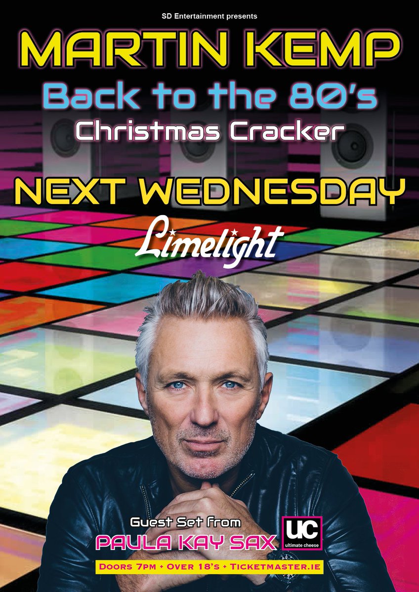 𝐍𝐄𝐗𝐓 𝐖𝐄𝐃𝐍𝐄𝐒𝐃𝐀𝐘 

@realmartinkemp Back to the 80s Christmas Cracker at @LimelightNI

Tix are now V Limited from @TicketmasterIre 

Get yours now!!! 

#MartinKemp #pop #80spop #Queen #Slade #Wizzard #Mud #SpandauBallet #ComeOnEileen