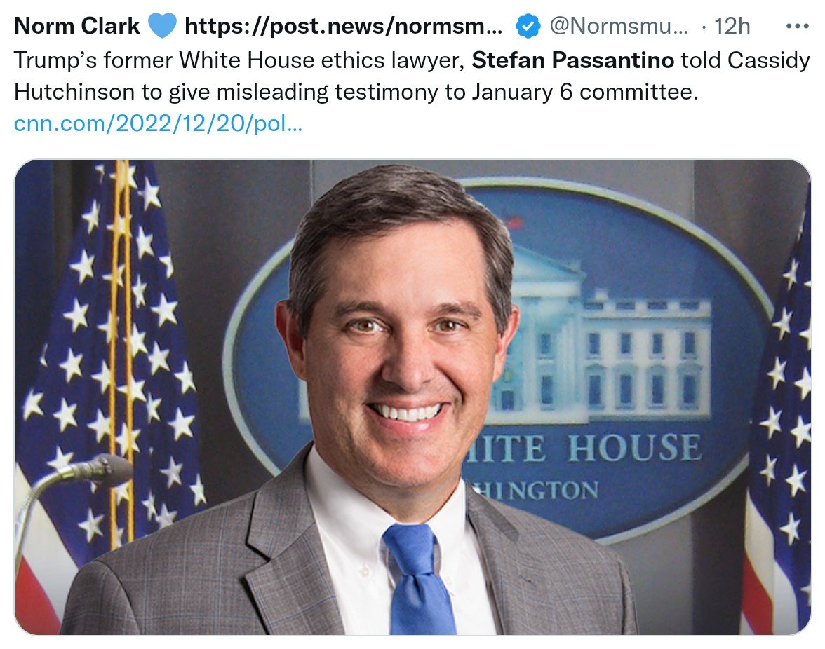 TonyHussein4's tweet photo. Stefan Passantino, former President Donald Trump's ethics attorney allegedly advised his then-client, former White House aide Cassidy Hutchinson, to tell the committee that she did NOT RECALL details that she did! That’s serious stuff. Witness tampering? https://t.co/EBcYNLvjzZ