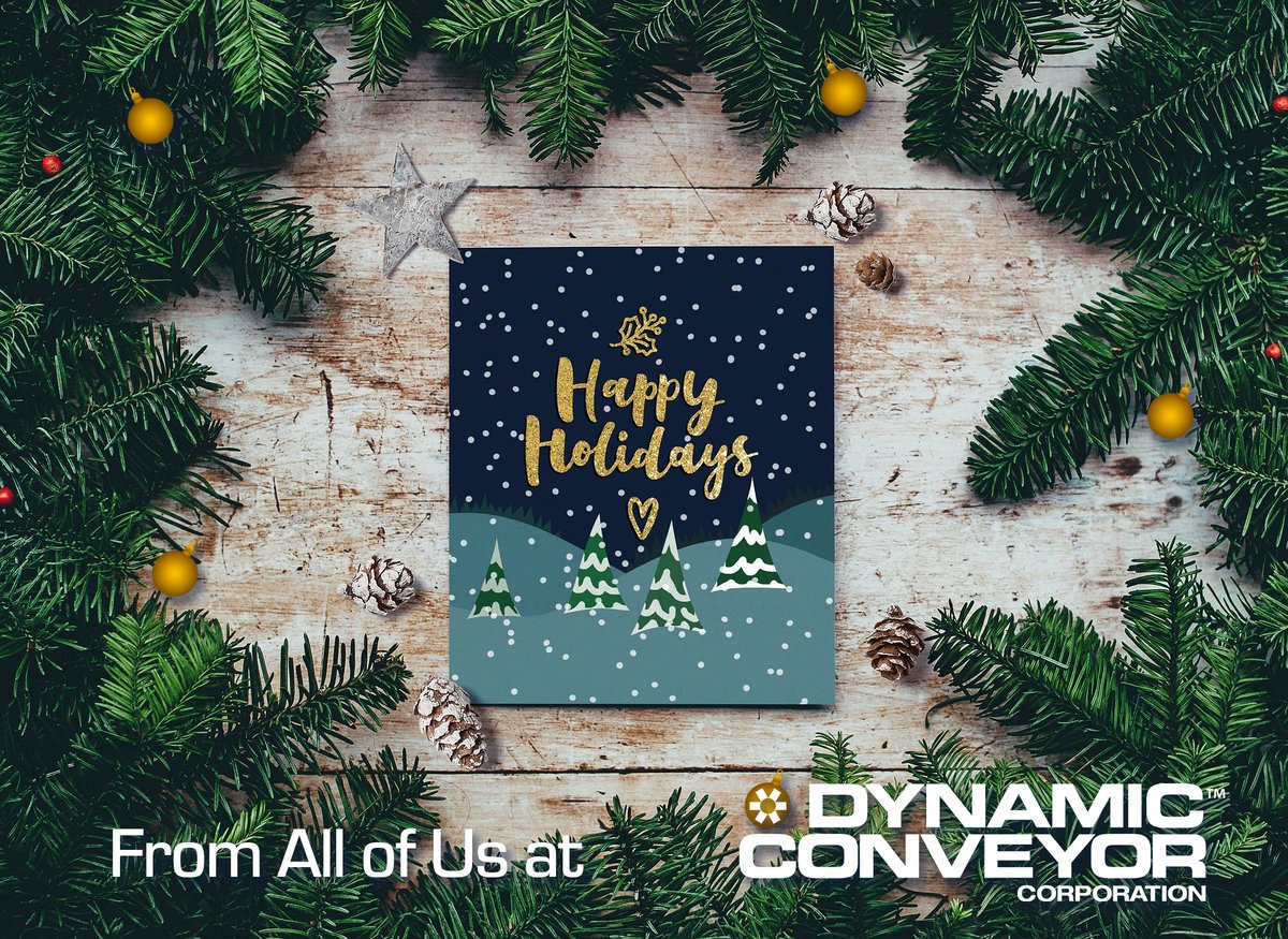 DynamicConveyor's tweet image. May the holiday spirit be with you and your family today and throughout the New Year.

Our offices will be closed on  Friday, Dec 23rd - Monday, Dec 26th and Friday, Dec 30 - Monday, Jan 2 so that our employees can enjoy the holidays with their families.