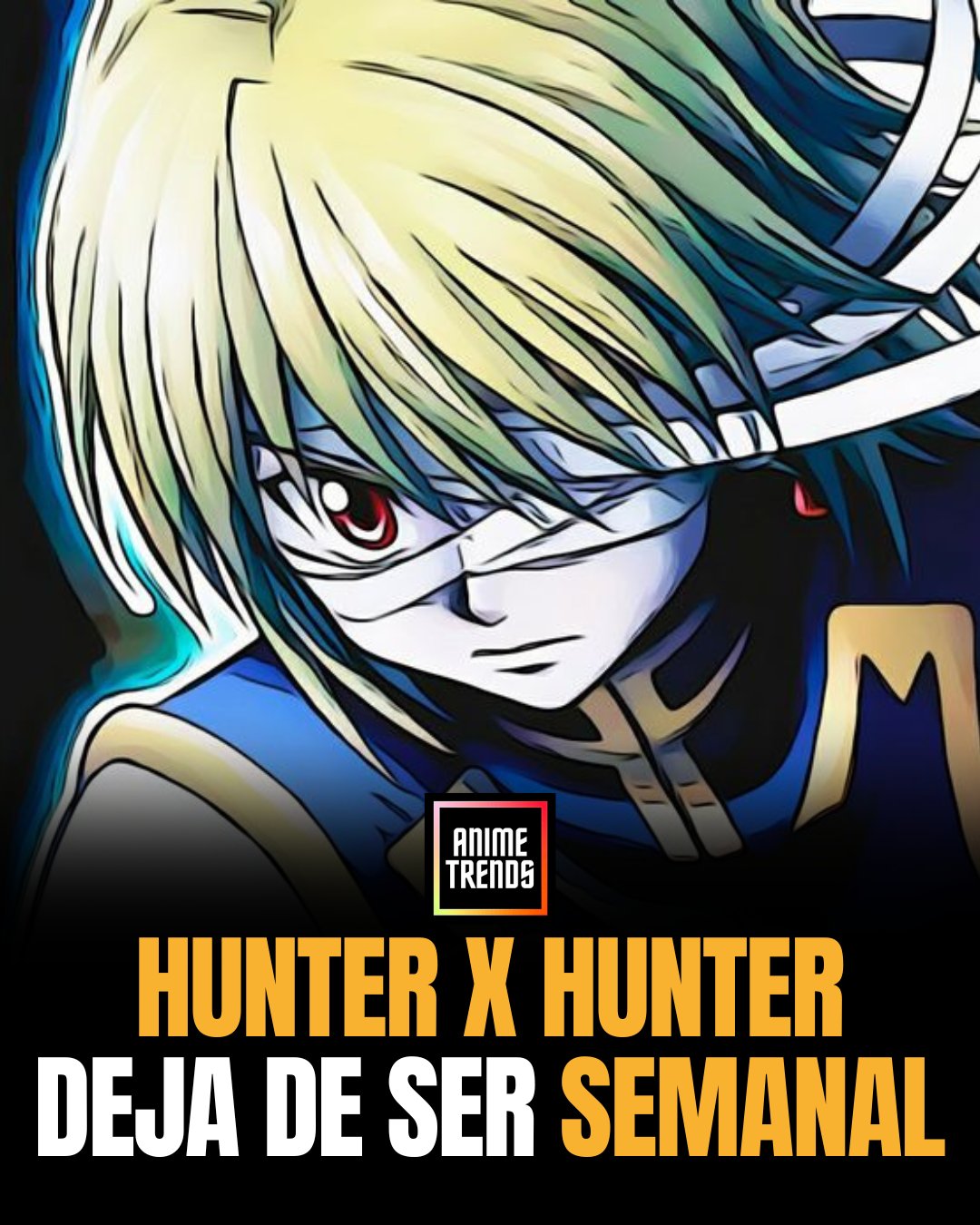 El anime de HUNTEr x HUNTER ya tiene fecha de regreso