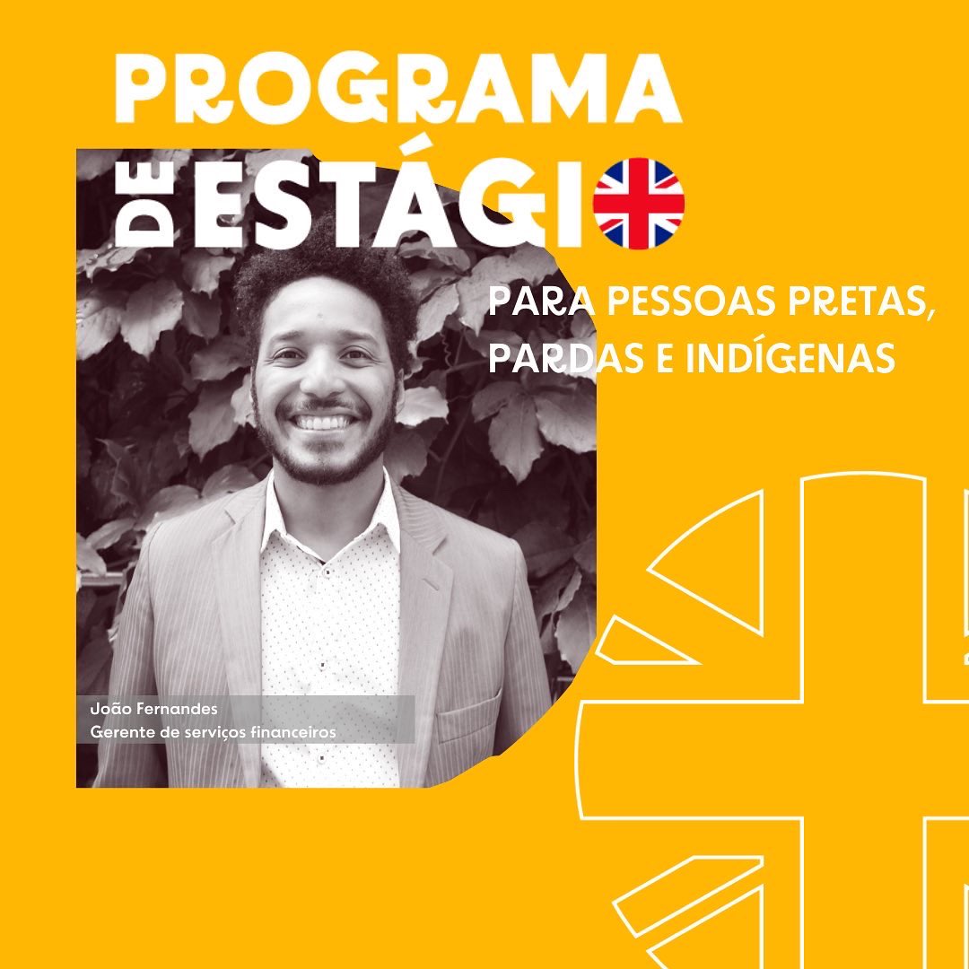 Estão abertas as inscrições para o Programa de Estágio da missão diplomática britânica voltado exclusivamente para pessoas pretas, pardas e indígenas.
 
O programa é permanente e ofecerá vagas em diferentes áreas de atuação para trabalhar na Embaixada Britânica. 
#estagio #vagas