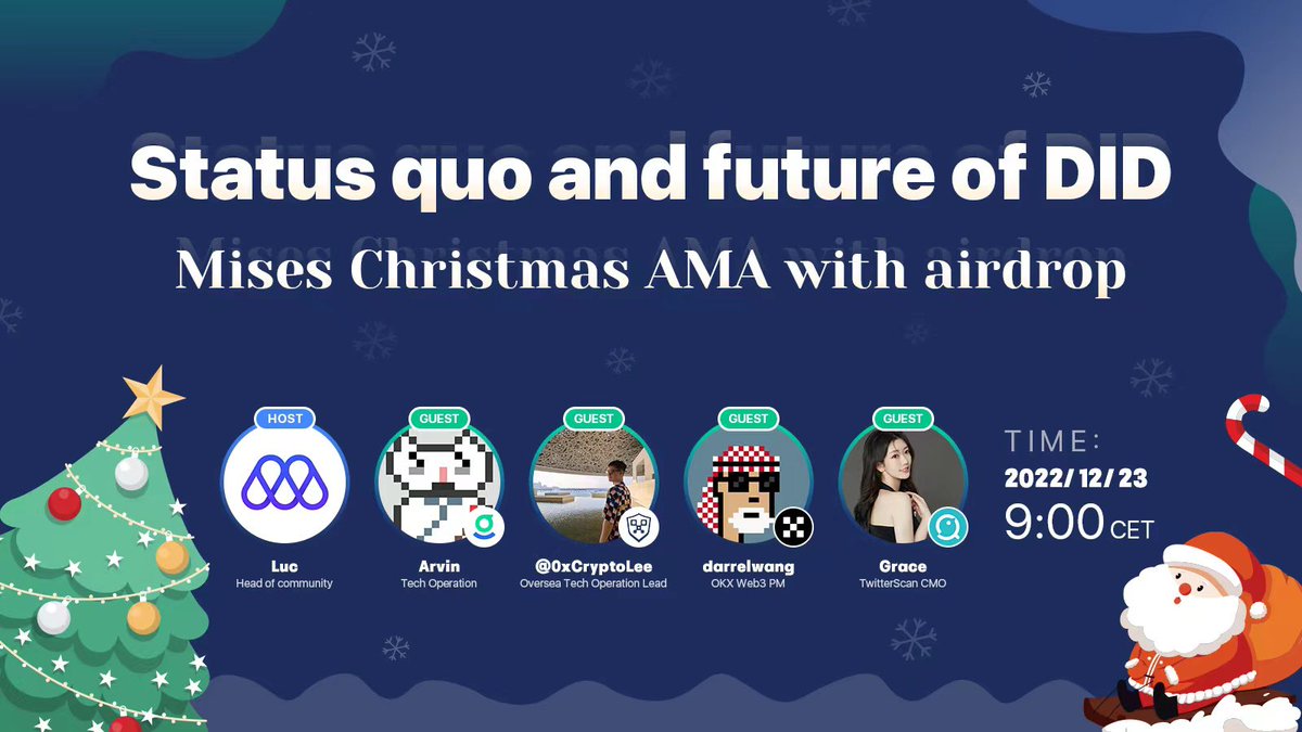Status quo and future of DID - Mises Christmas AMA with airdrop
Host: <a href="/Mises001/">Mises</a> 
Guest: @okxweb3 <a href="/dotbitHQ/">.bit</a> <a href="/MetascanPro/">MetaScan</a> <a href="/Beosin_com/">Beosin 🛡 Web3 Security & Compliance</a>
Time: 23th Nov, 9:00 CET
We’ll talk about DID and airdrop so set the reminder and don’t miss it!
#web3 #crypto