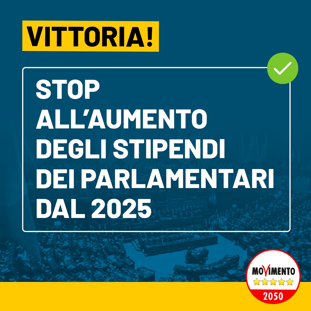 No agli aumenti degli stipendi dei parlamentari a partire dal 2025. Da Questore di <a href="/Montecitorio/">Camera dei deputati</a> mi sono opposto fortemente e oggi raccogliamo i frutti della nostra tenacia. È una vittoria del <a href="/Mov5Stelle/">MoVimento 5 Stelle</a>. Sempre dalla parte di cittadini.