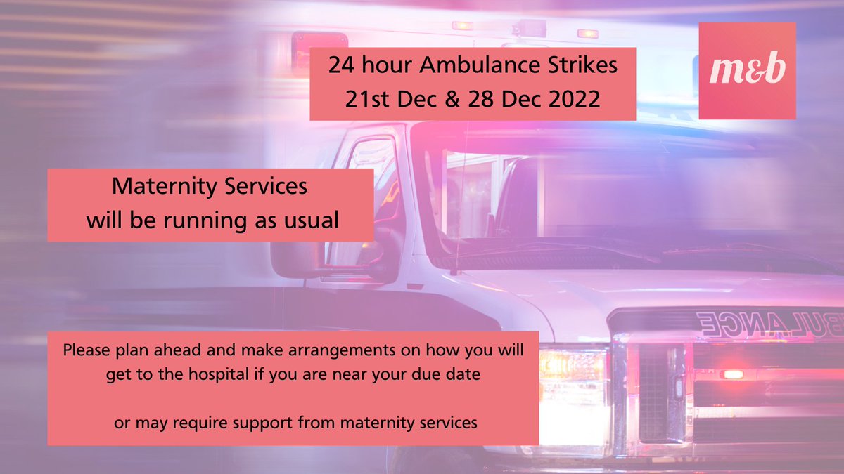 Please plan ahead if you may require support from maternity services during strike action #strike #ambulance #maternity #pregnant #duedate