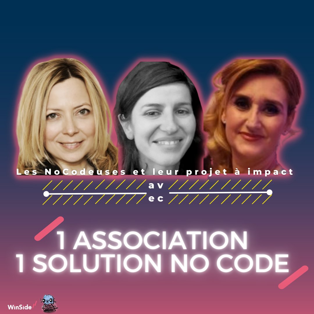 Winside_co's tweet photo. Bravo à notre promo 3 des #NoCodeuses qui ont su créer un projet à #impact pour l'association La Team Bastia avec le #NoCode💥

@pole_emploi @Paris https://t.co/lVPED3m8CS