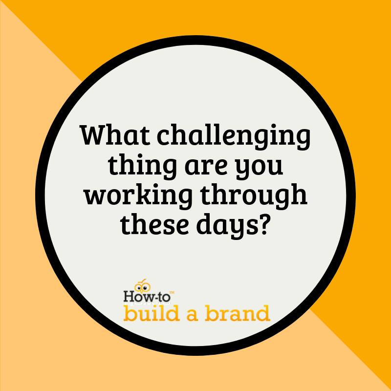 Share your answers in the comments below! #HTBAB #brandbuilding
