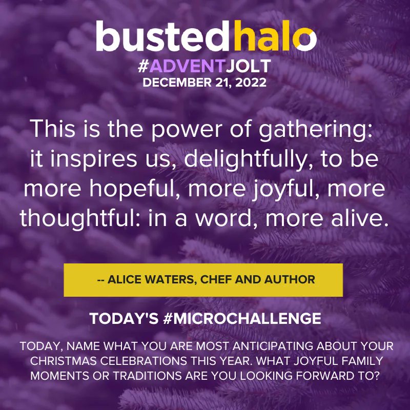 BustedHalo's tweet photo. Today's #AdventJolt comes from chef and author #AliceWalters. https://t.co/1sYnt9rFIx