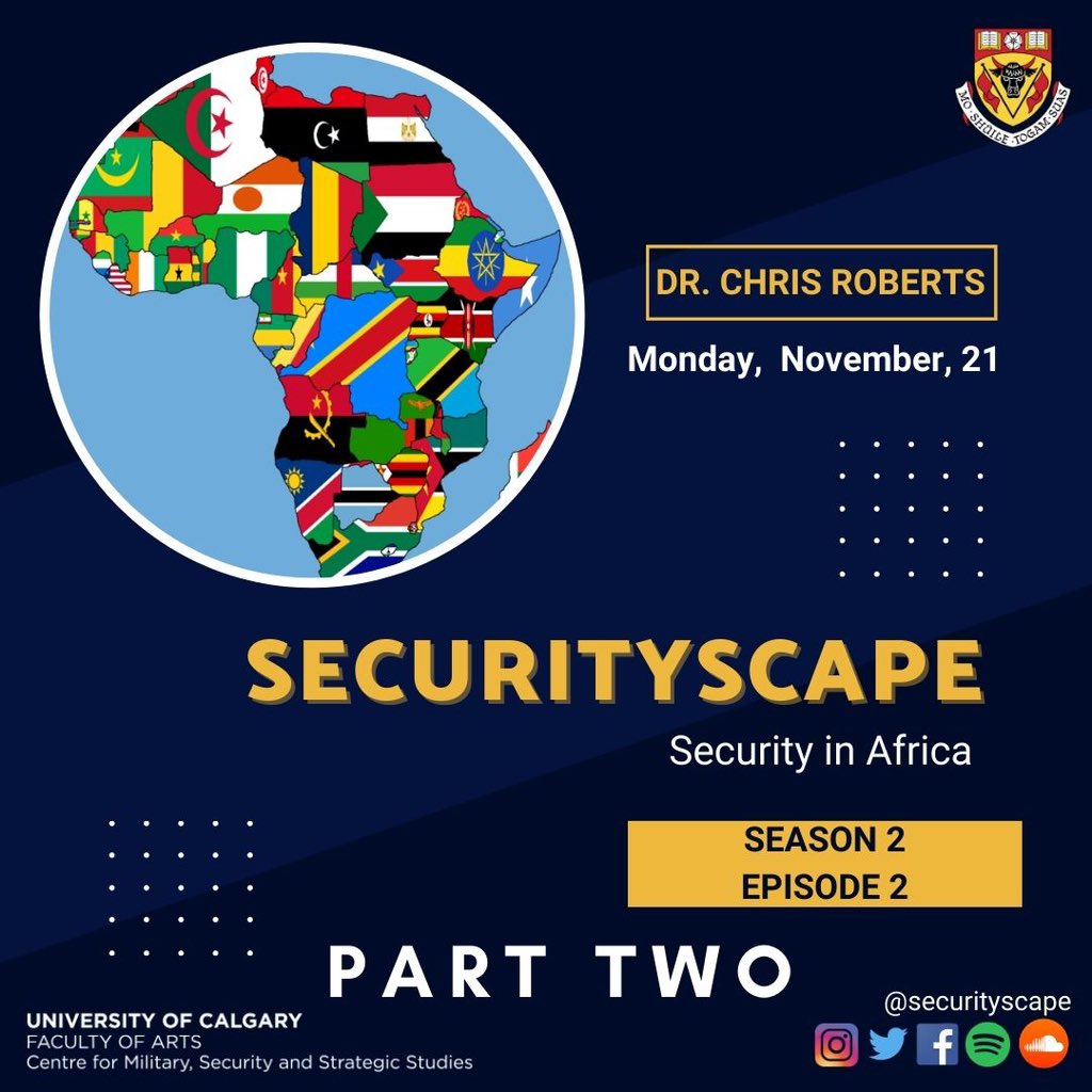 securityscape's tweet photo. PART TWO: Security in Africa is live! Go and check out the episode to listen to Dr. Chris Roberts talk about issues facing the continent today! https://t.co/sC5CxlFTi2