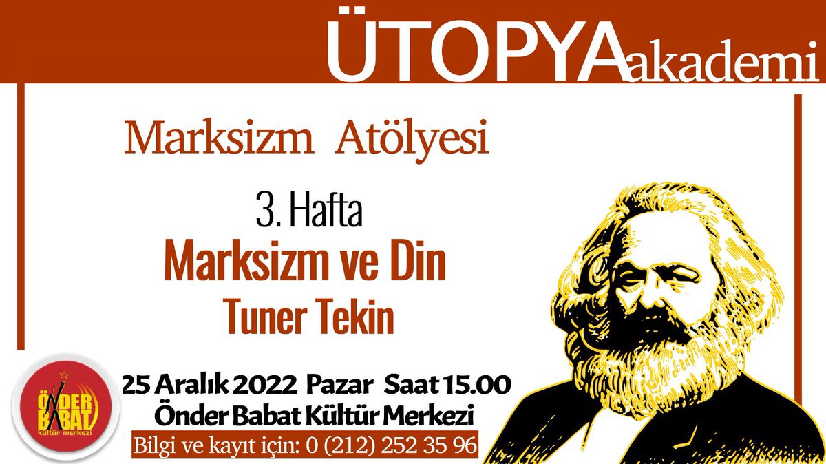 UtopyaAkademi's tweet photo. Marksizm Atölyesi 3. haftasında devam ediyor. Bu hafta Tuner Tekin ile Marksizm ve Din üzerine konuşacağız. 

Pazar saat 15.00’da Önder Babat Kültür Merkezi’ndeyiz, herkesi bekleriz 🌻 https://t.co/dfoFtmwLN0