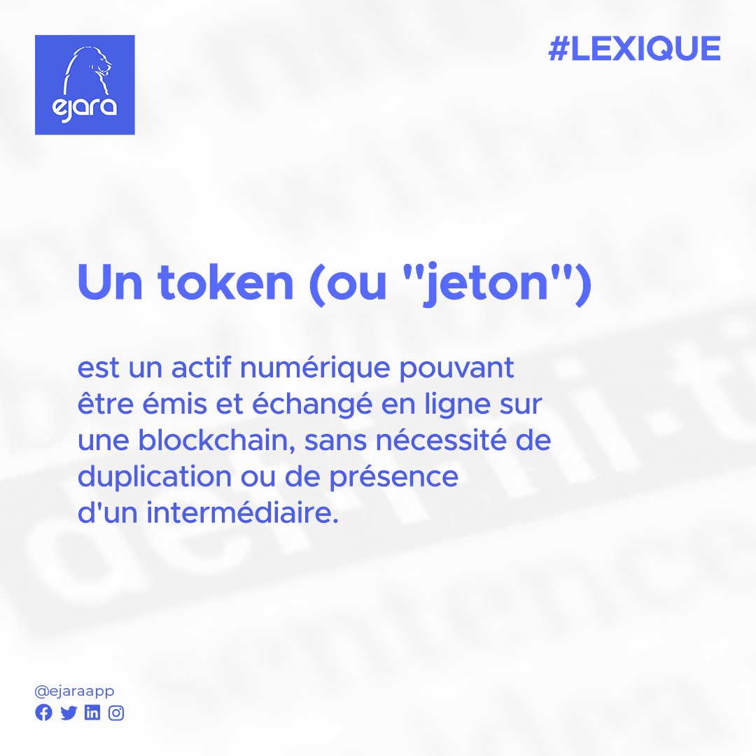 Mot du Jour 👩🏾‍🏫

𝐓𝐨𝐤𝐞𝐧𝐬
Un token (ou 'jeton' en Français) est un actif numérique pouvant être émis et échangé en ligne sur une blockchain, sans nécessité de duplication ou de présence d'un intermédiaire.

#Ejara #Lexique #motdujour
#financejargon #finance #tokens