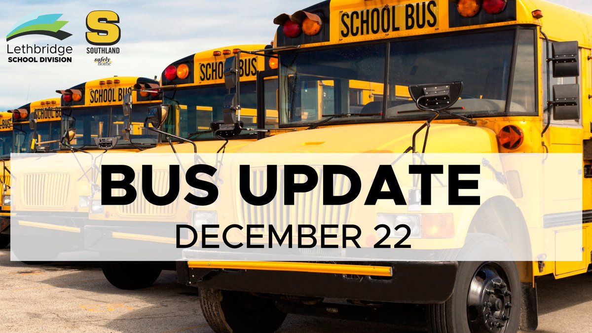 IMPORTANT NOTICE: School buses will not operate tomorrow - Dec. 22, 2022. Please visit the <a href="/LethSchDivision/">LethbridgeSchoolDivision</a> for more details: lethsd.ab.ca/our-district/n…