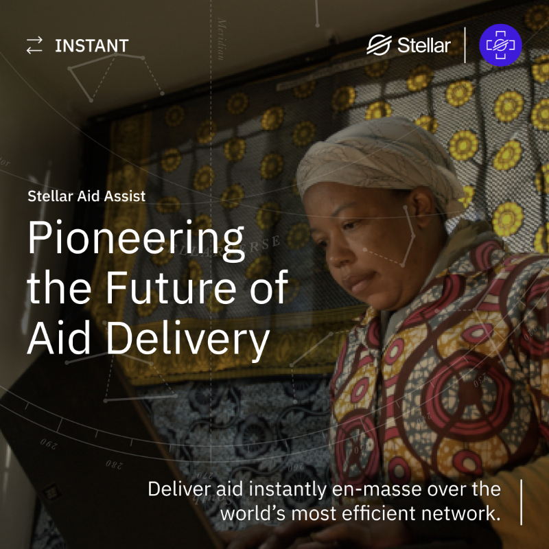 StellarOrg's tweet photo. Stellar Aid Assist leverages the power of the Stellar network and the ecosystem built around it to get money into the hands of those who need it most, quickly and at a low cost. 

Swipe to learn how it works →