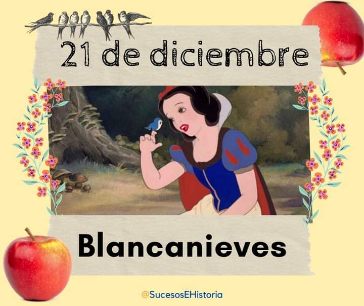 ESucesos's tweet photo. Un día como hoy, Blancanieves 

#21DeDiciembre #SabiasQue #Blancanieves #Efemerides #History #UnDiaComoHoy #Recuerdos https://t.co/dhCcHgbu3O