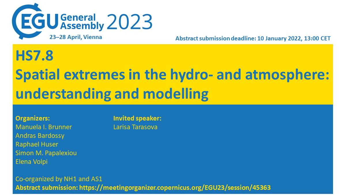 ManuelaIBrunner's tweet photo. After #AGU2022 is before #EGU23 @EuroGeosciences!
We welcome submissions to our #SpatialExtremes in the hydro- and atmosphere session with invited speaker @lytarasova.
Abstract submission: https://t.co/XH2Aj0APv6
Organized by: @SimonPapalexiou, A. Bardossy, R. Huser, and E. Volpi https://t.co/CMfc5stU69