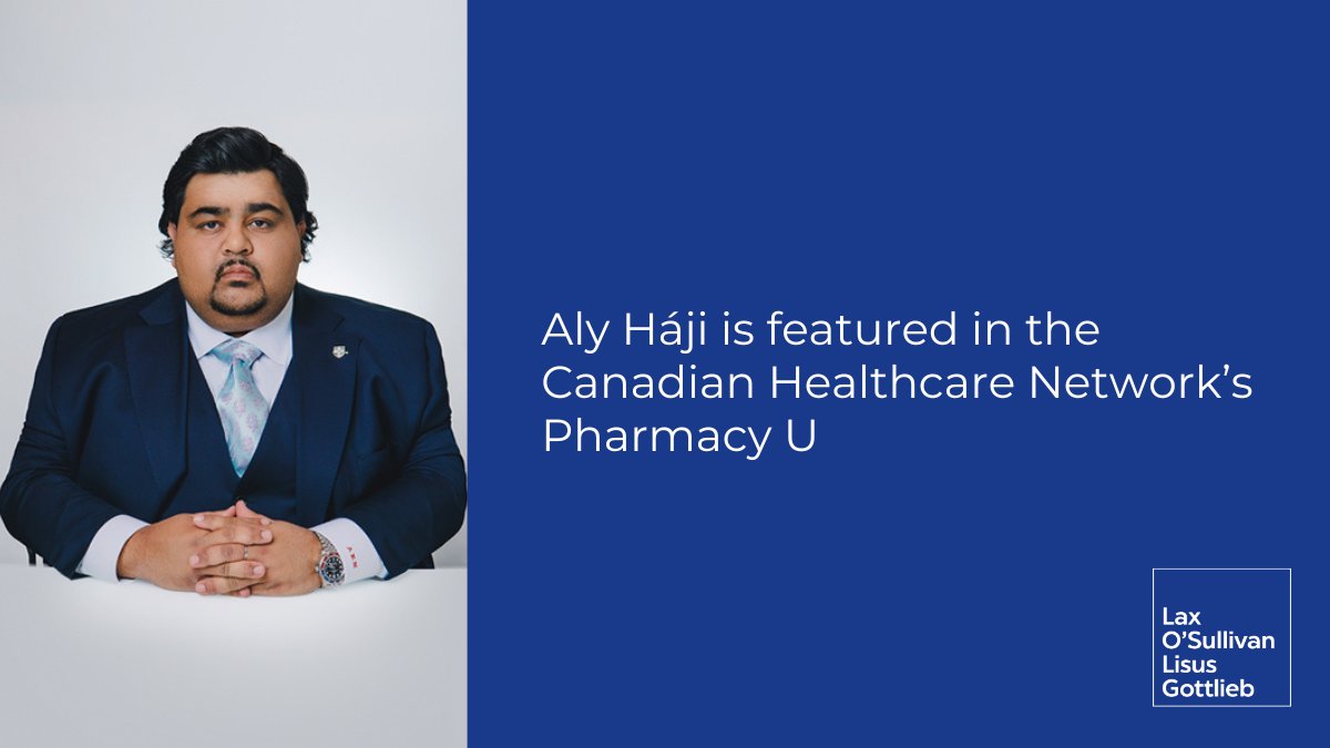 LaxOSullivan's tweet photo. LOLG in the News…
@alyhaji discusses his background in Pharmacare and how it has helped him improve as a litigator serving clients in this industry in a feature for @PharmacyU. 
Read it here: https://t.co/WMefTlF5IU https://t.co/XQb8PvekOq
