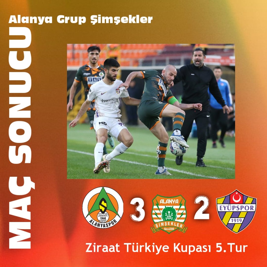 ZiraatTürkiyeKupası 

#ALANYASPOR TURLADI! 

MAÇ SONUCU 
Alanyaspor 3 - 2 Eyüpspor 9' Mete Demir (0-1) 62' Zinadine Ferhat (1-1) 81' Ahmed Hassan (2-1) 86' Taşkın İlter (2-2) 113' Idrissa Doumbia (3-2) 

#Alanyasporşimşekler