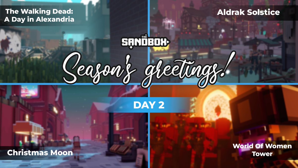 TheSandboxGame's tweet photo. #SeasonsGreetingsTSB - Day 2 opens its doors!

🧟 @TheWalkingDead Alexandria
❄️ Aldrak Solstice
🌜 Christmas Moon @LuluLand_World
♀️ @worldofwomennft Tower

OPEN TO ALL! https://t.co/Fa1PQUFig8 https://t.co/dLjXXJRmqf