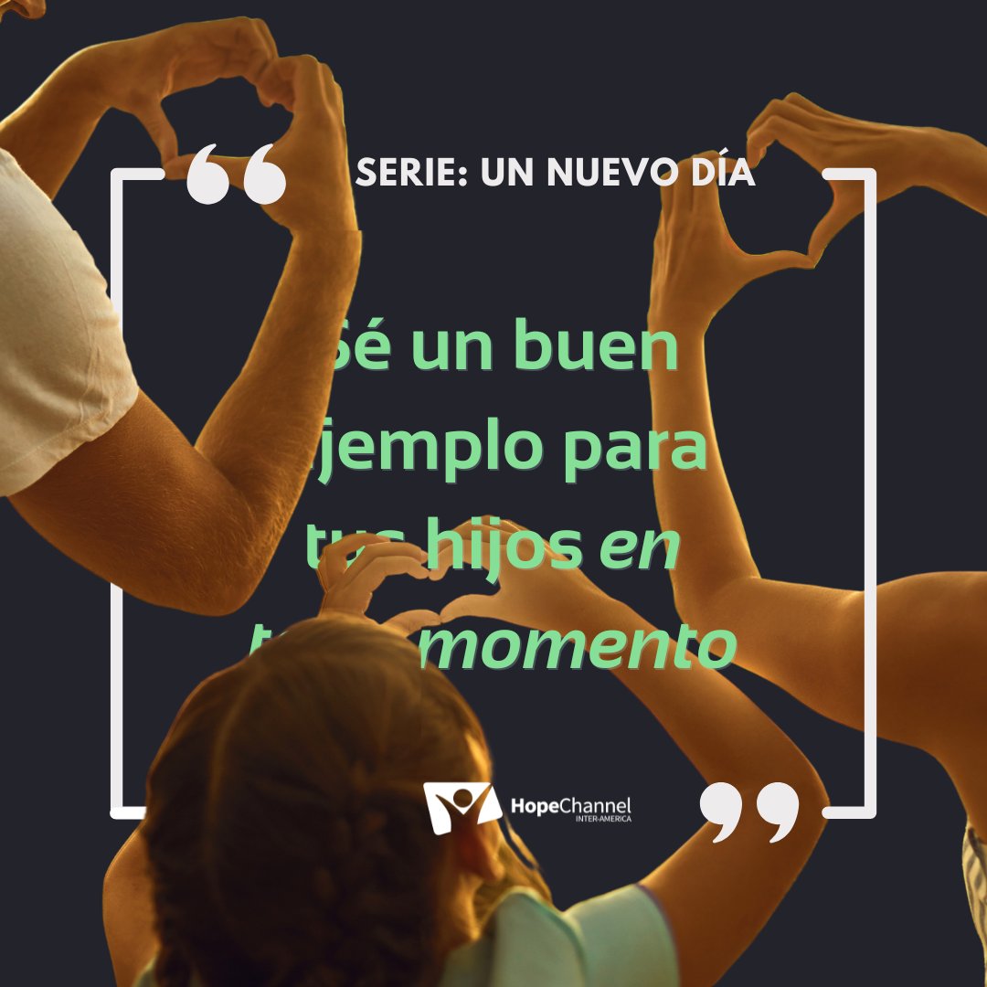 Ser un buen ejemplo para tus hijos es posible, ten la confianza de que todo es una oportunidad para lograrlo. 

En "Un Nuevo Día" podrás conocer cómo hacerlo en:
hopechannelinteramerica.org/series/un-nuev…

#VivirMejor #Esperanza #UnNuevoDía