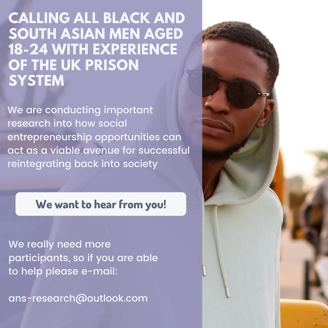 Calling all Black and South Asian men with experience of the UK prison system!

#Research #BlackMen #SouthAsianMen #UKPrison #PrisonLeavers #SocialEntrepreneurship #Reintergration #Socent