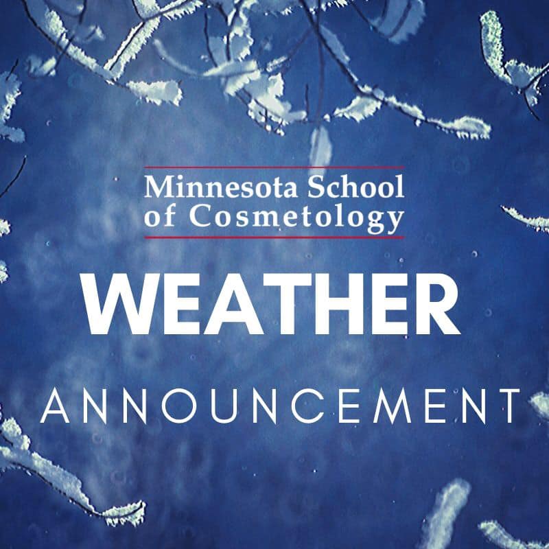 MSC_COLLEGE's tweet photo. Due to inclement weather, Minnesota School of Cosmetology will be closing at 4:30p today, Wednesday December 21, 2022 and will remain closed until we reopen Tuesday, December 27, 2022 at 8:45a. Stay safe and enjoy the long holiday weekend. https://t.co/4xktPgqL94