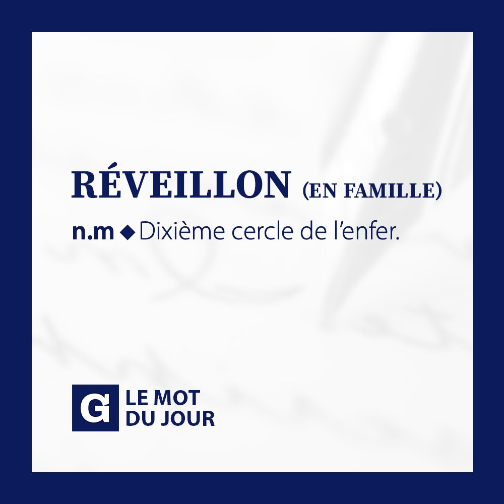 le_gorafi's tweet photo. Le mot du jour : réveillon. https://t.co/zkD1QJ3TaN