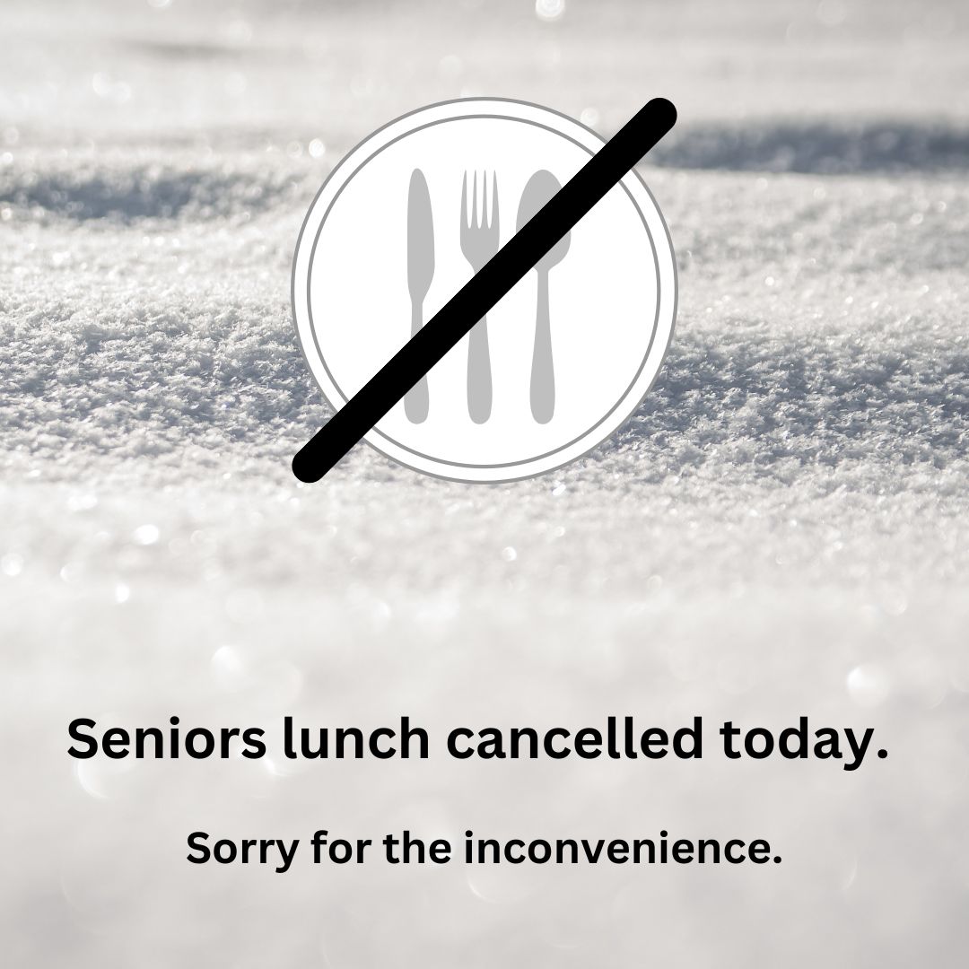 Our seniors lunch has been cancelled for today. Sorry for any inconvenience. #bcstorm #seniorscentre #kerrisdalecc